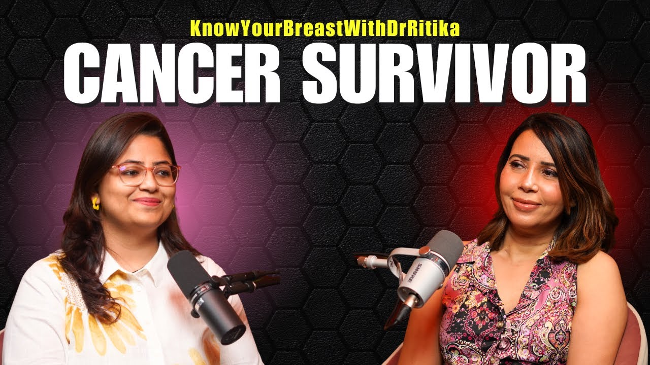Rozlyn Khan's Untold Cancer Journey | Ep.1 – Know Your Breasts with Dr. Ritika Bhandari | Survivor