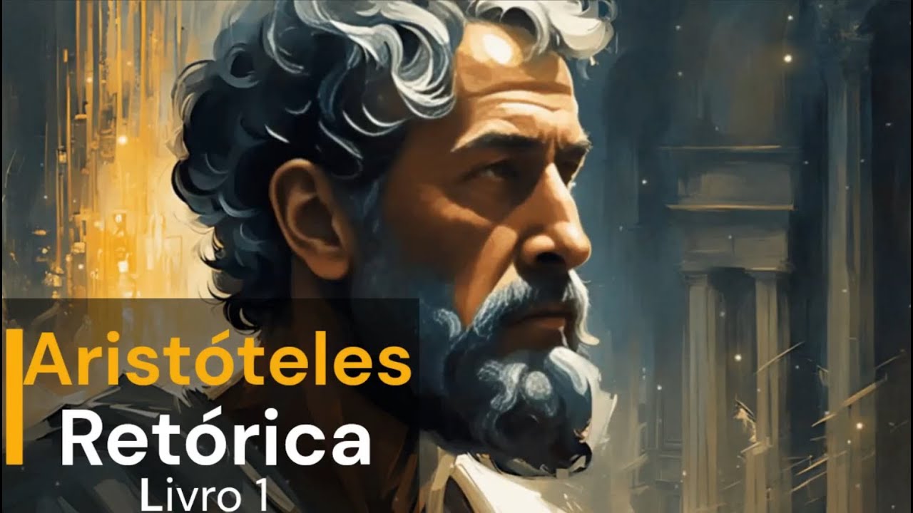 Audiolivro - Aristóteles - Retórica - Livro 1