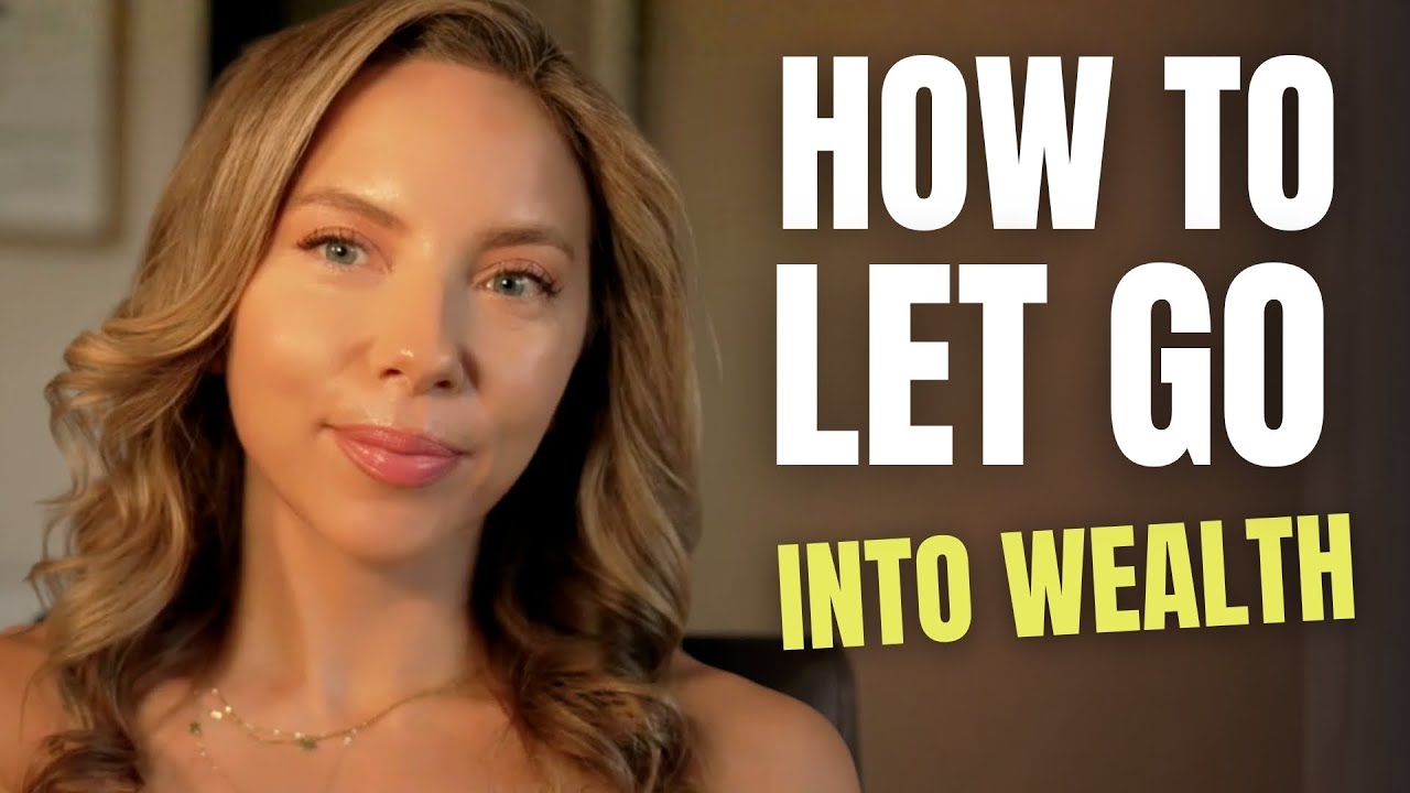 Letting Go for Wealth & Prosperity