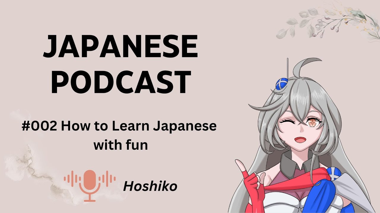 Japanese Podcast - How to Learn Japanese having FUN : Easy Japanese for Beginners 【English subtitle】
