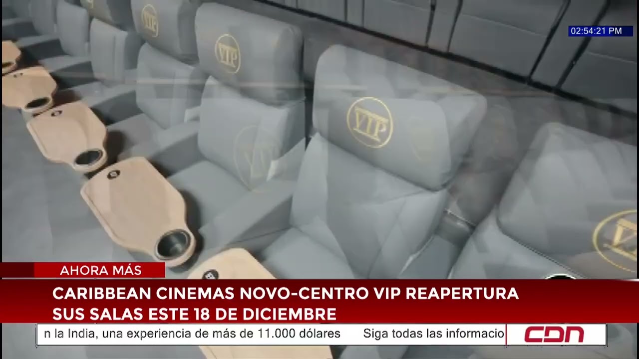 Caribbean Cinemas Novo-Centro VIP reapertura sus salas este 18 de diciembre
