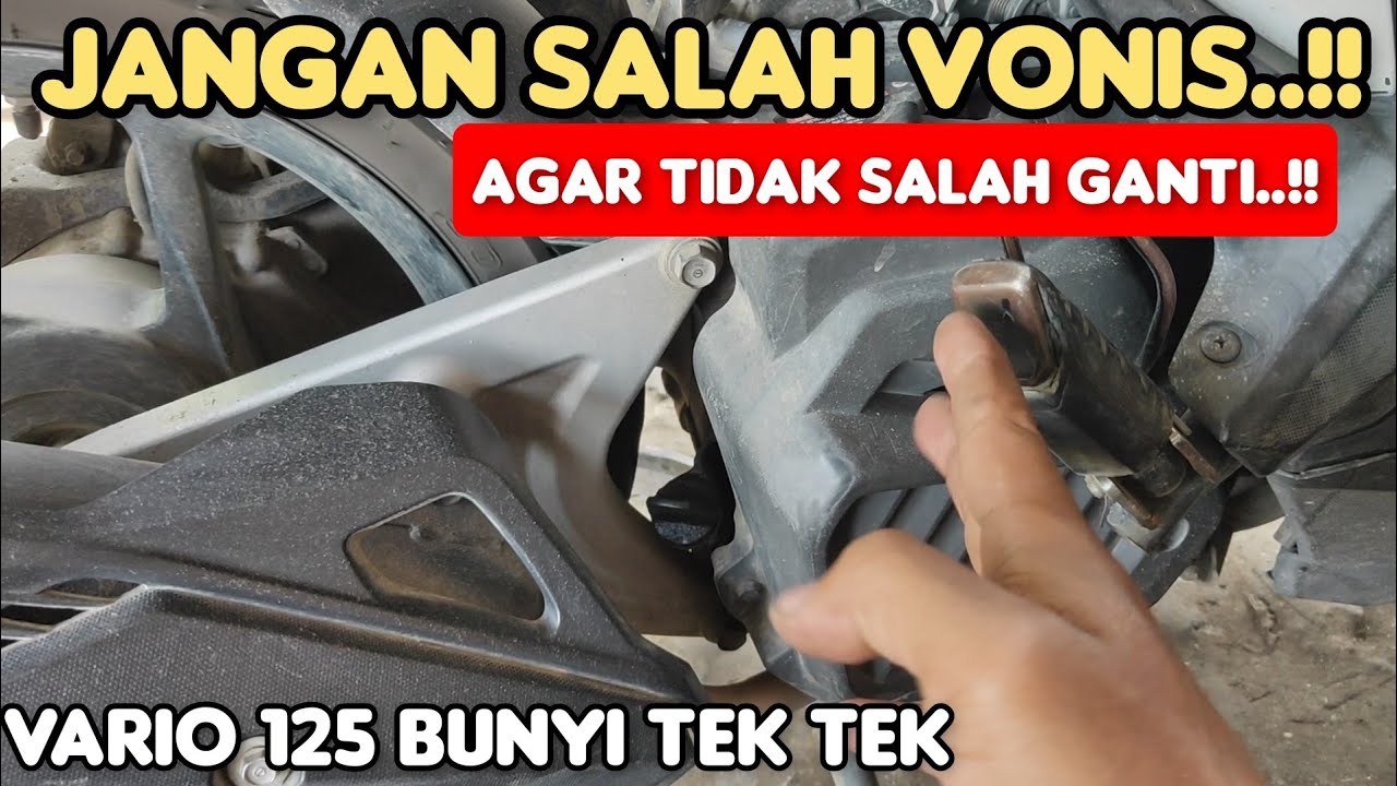 Analisa dan perbaikan Vario 125 bunyi klotok-klotok