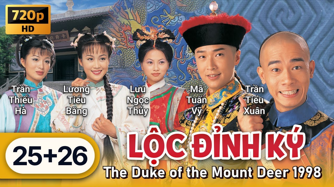 TVB Lộc Đỉnh Ký 1998 tập 25+26/45 | tiếng Việt | Trần Tiểu Xuân, Mã Tuấn Vỹ | TVB 1998