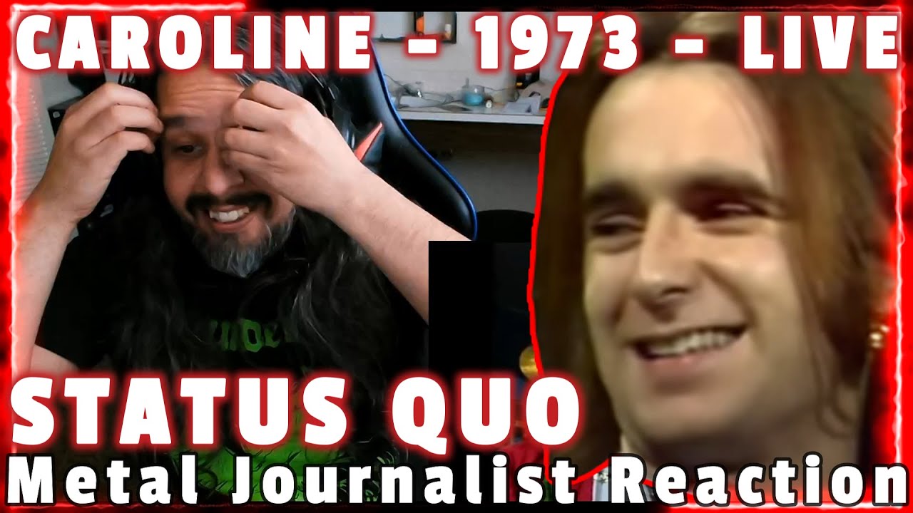 Status Quo - Caroline - FIRST TIME REACTOIN - Heavy Metal Journalist Review