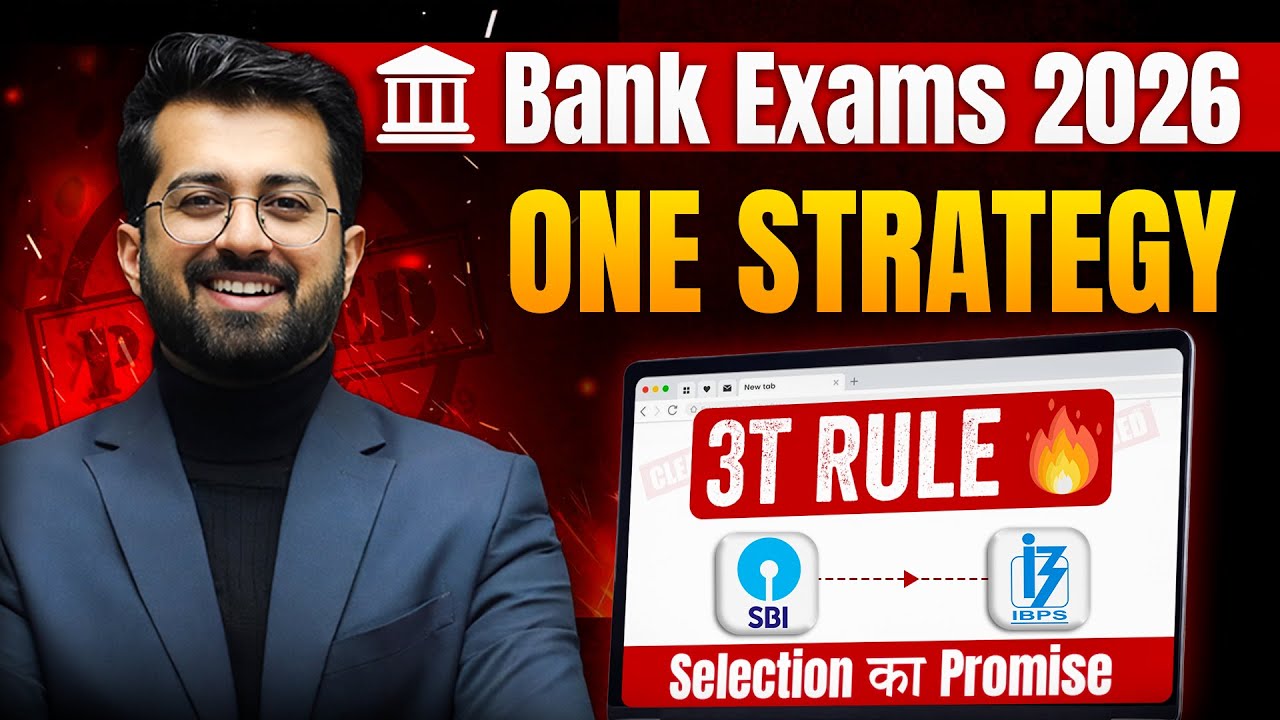 Bank Exams 2026 Detailed Strategy 🔥 || 3T Rule || IBPS/SBI/RRB & Insurance Exams || Aashish Arora