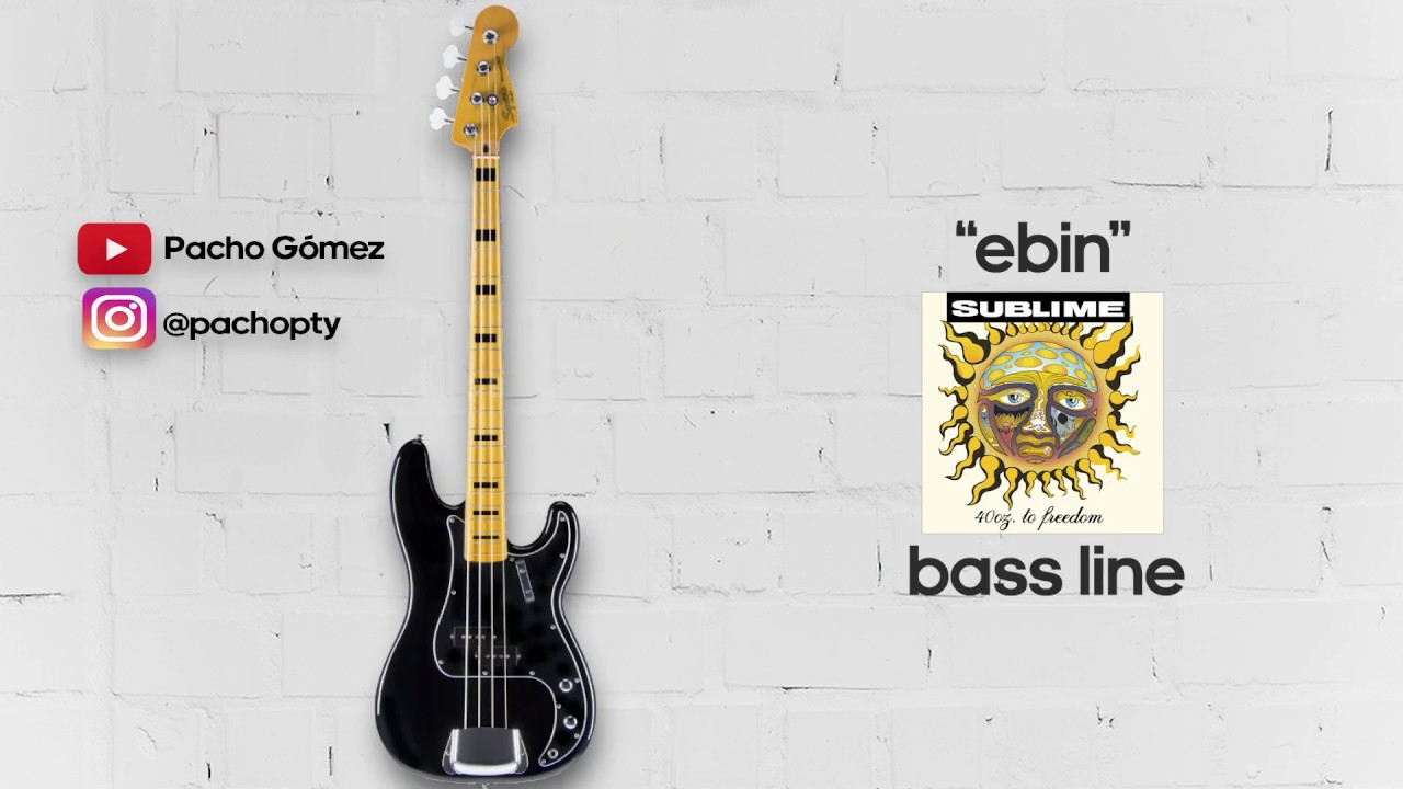 EBIN - SUBLIME - TUTORIAL DE BAJO