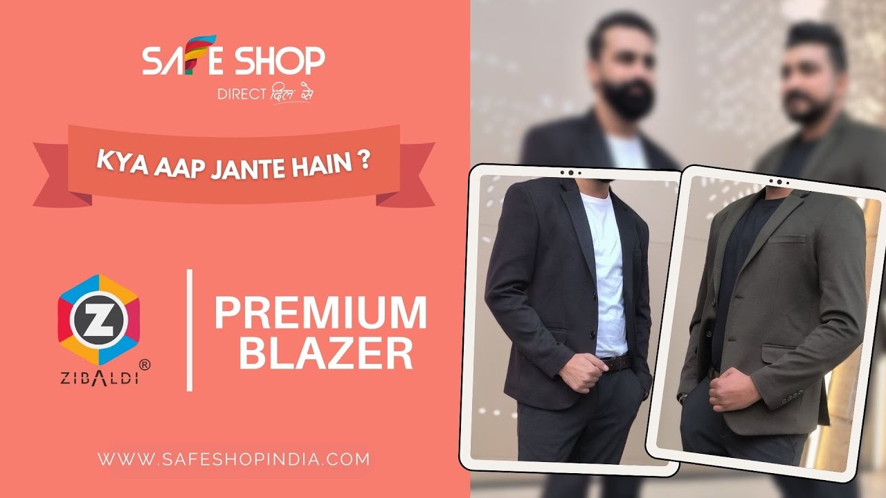 KYA AAP JAANTE HAIN - ZIBALDI PREMIUM BLAZER || SAFESHOP | SAFE SHOP INDIA