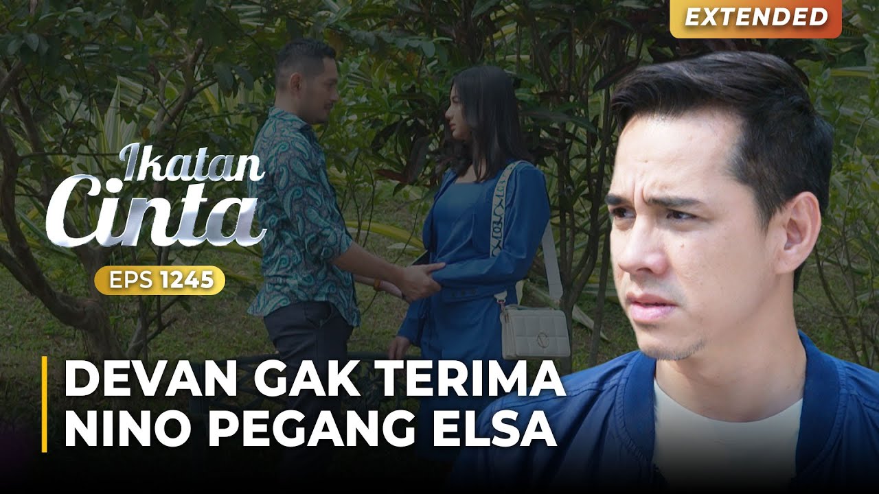 SALING MENATAP!! Nino Masih Cinta Dengan Elsa | IKATAN CINTA | EPS.1245 (2/4)