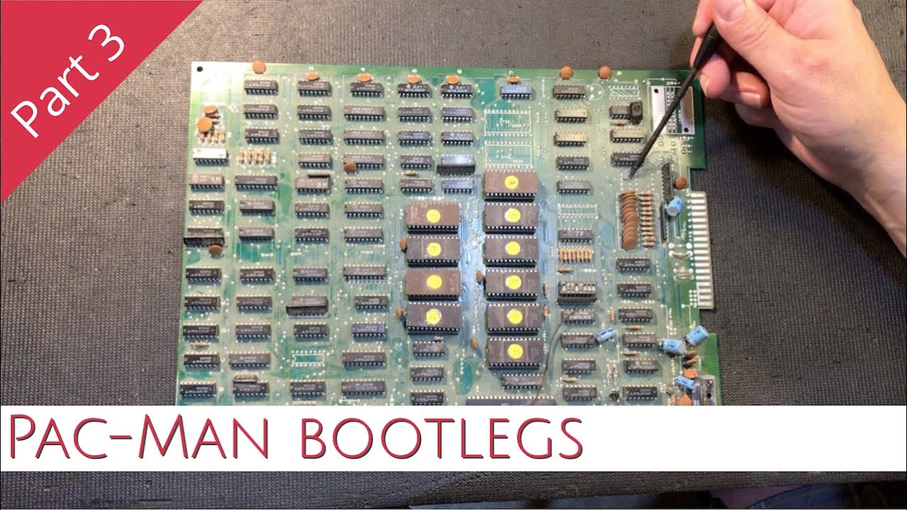 Let's Look at Pac-Man Boards - Part 3: Bootlegs // Arcade Tech & Repairs