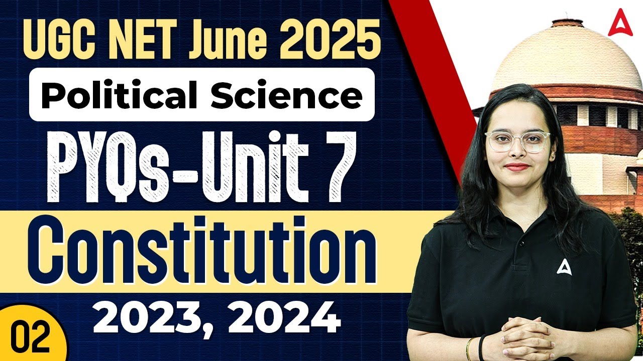 UGC NET Political Science Marathon Class | Political Science Unit 7 Constitution By Ayushi Ma&rsquo;am