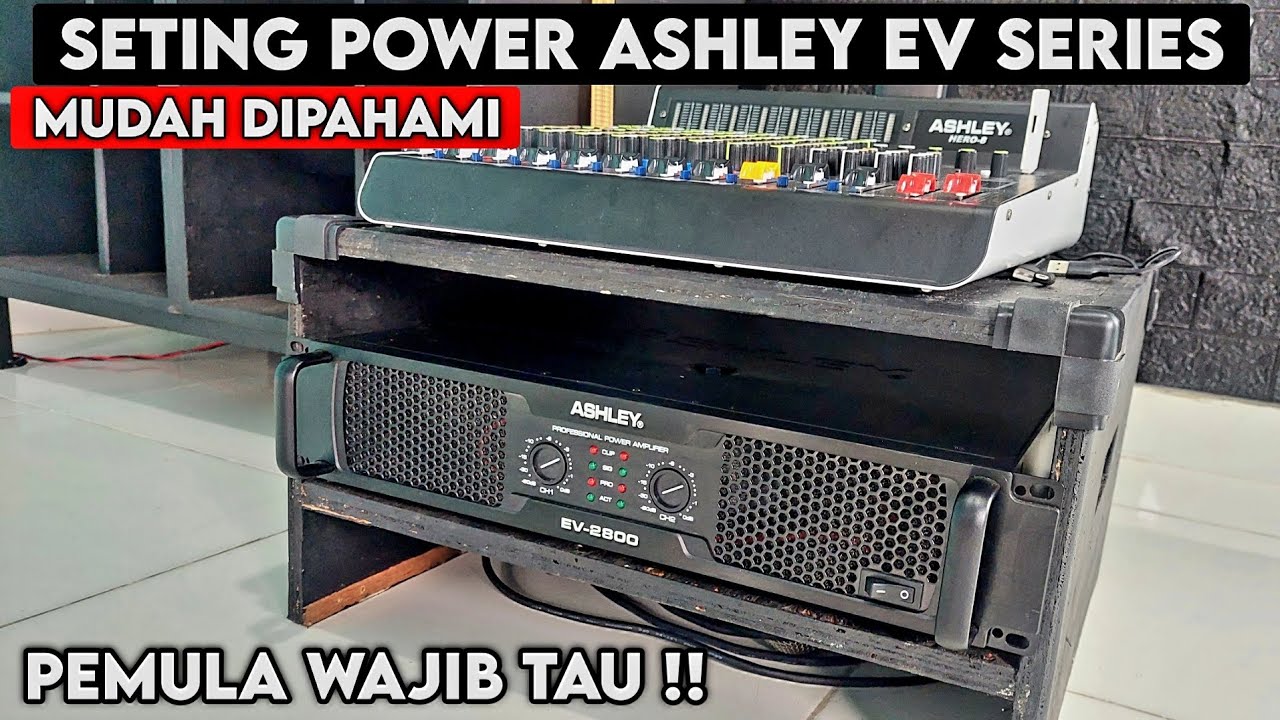 Cara seting power ASHLEY EV 2800