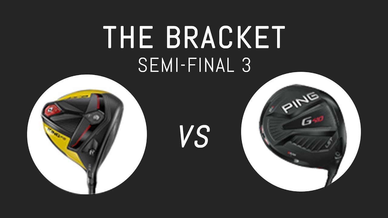 Cobra F9 VS Ping G410LST | The Driver Bracket - Semifinal 3