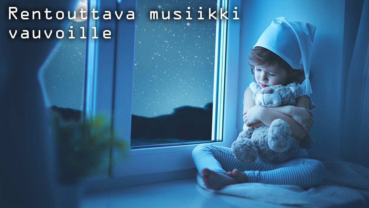 Rentouttava musiikki vauvoille - Edist&auml;&auml; lapsen &auml;lykkyytt&auml;.