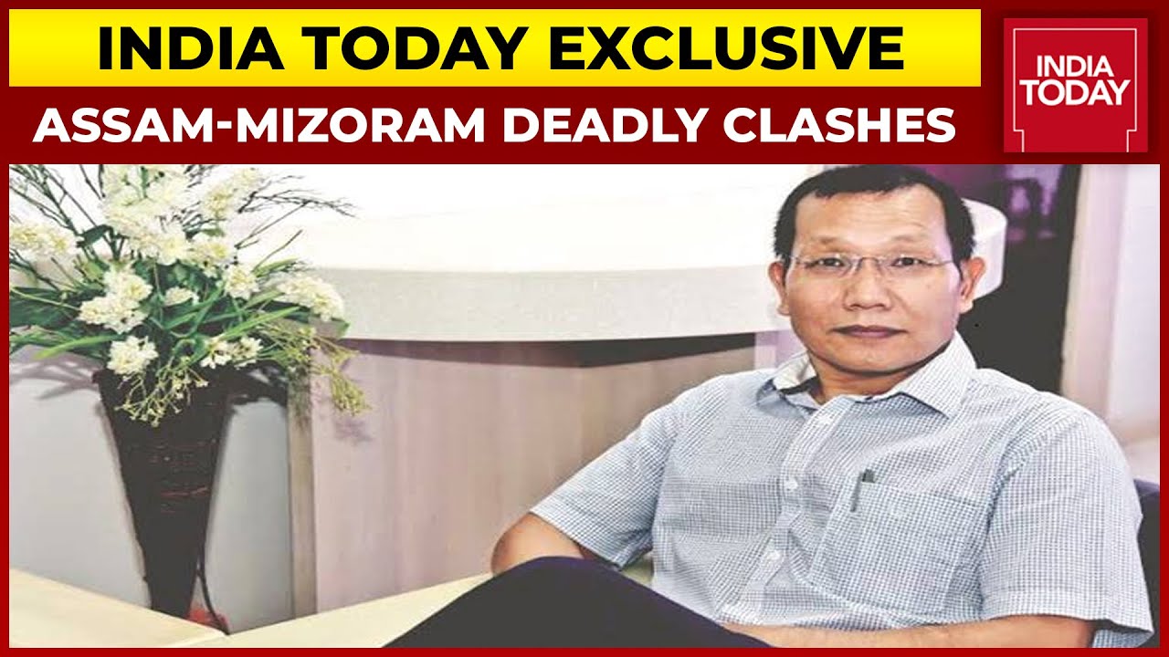 Assam-Mizoram Border Clashes: India Today Speaks To Lalnunmawia Chuaungo, Mizoram Chief Secy