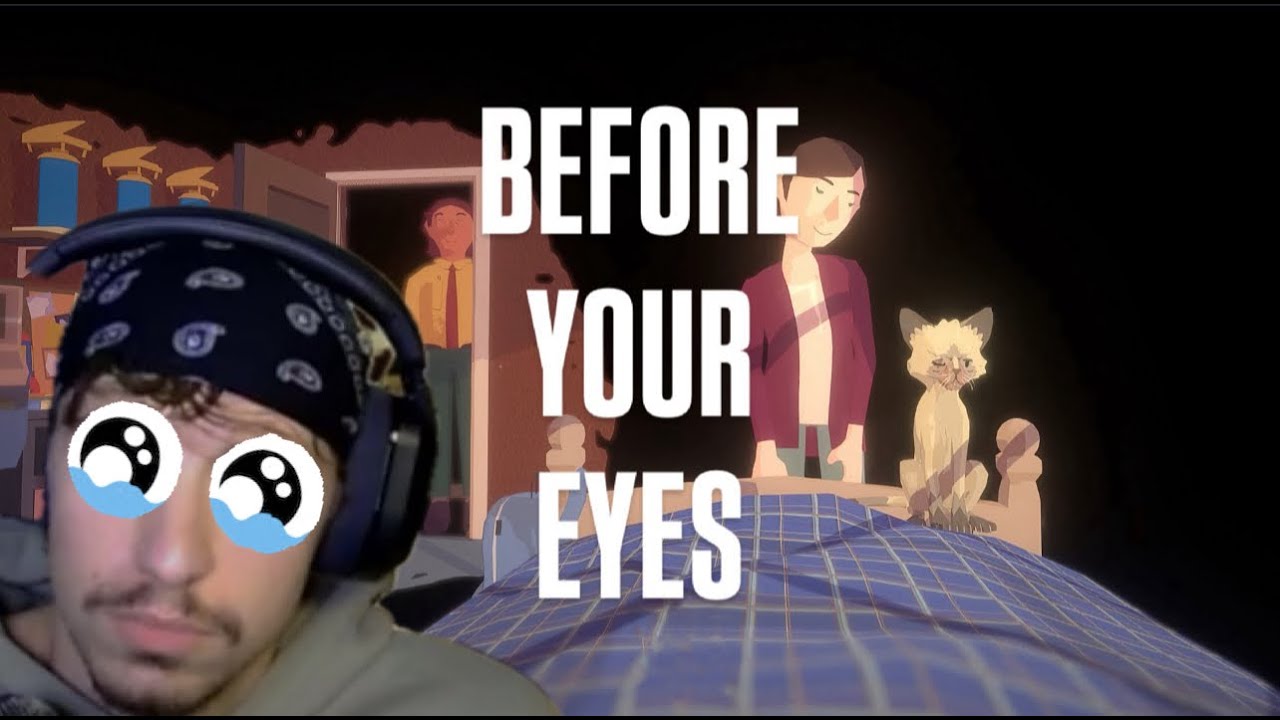 FIRST GAME TO MAKE ME CRY BRUHH |Before Your Eyes|