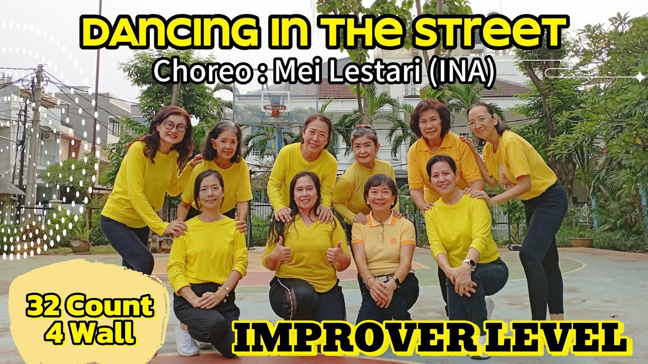 DANCING IN THE STREET LINE DANCE | IMPROVER LEVEL | CHOREO BY MEI LESTARI (INA)