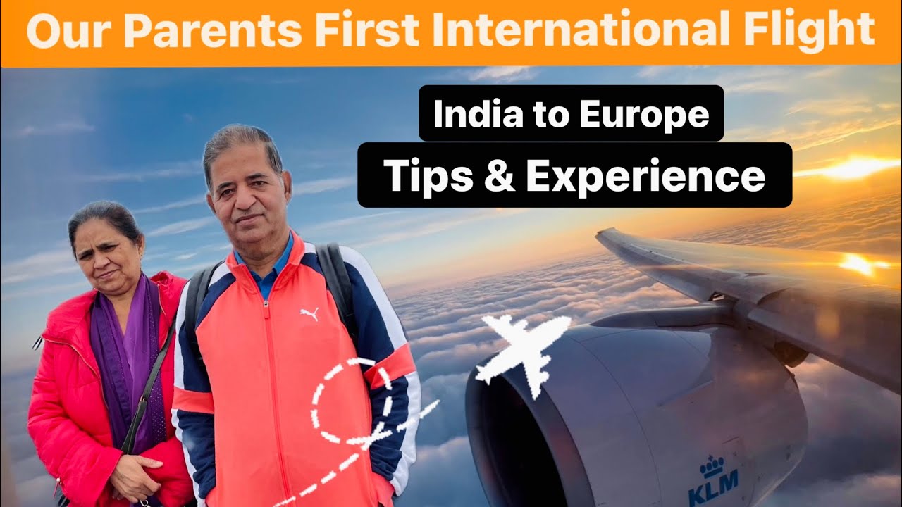 Indian Parents First International Flight Hindi | Tips & Guide | KLM872 Delhi to Amsterdam