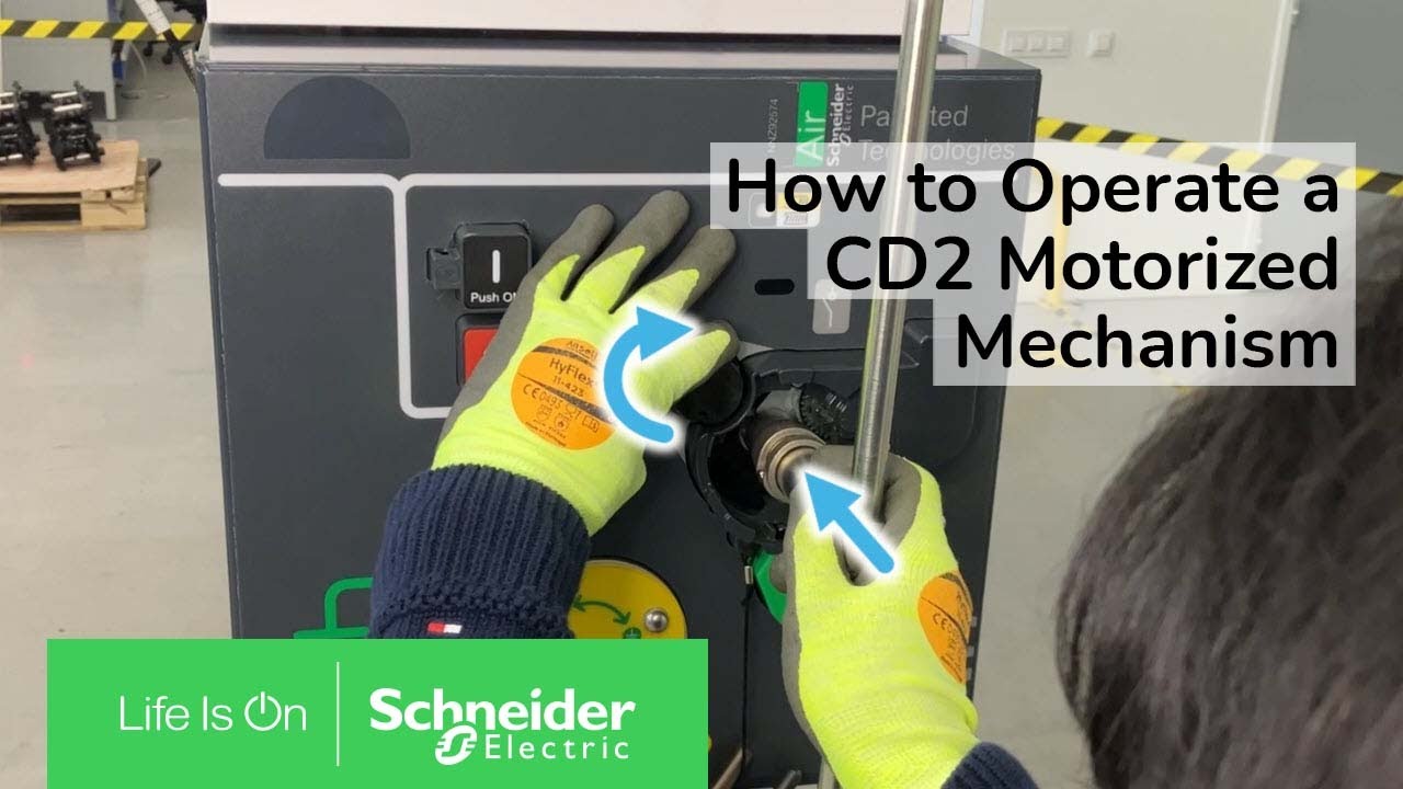 How to Properly Operate Manually a CD2 Motorized Mechanism | Schneider Electric Support
