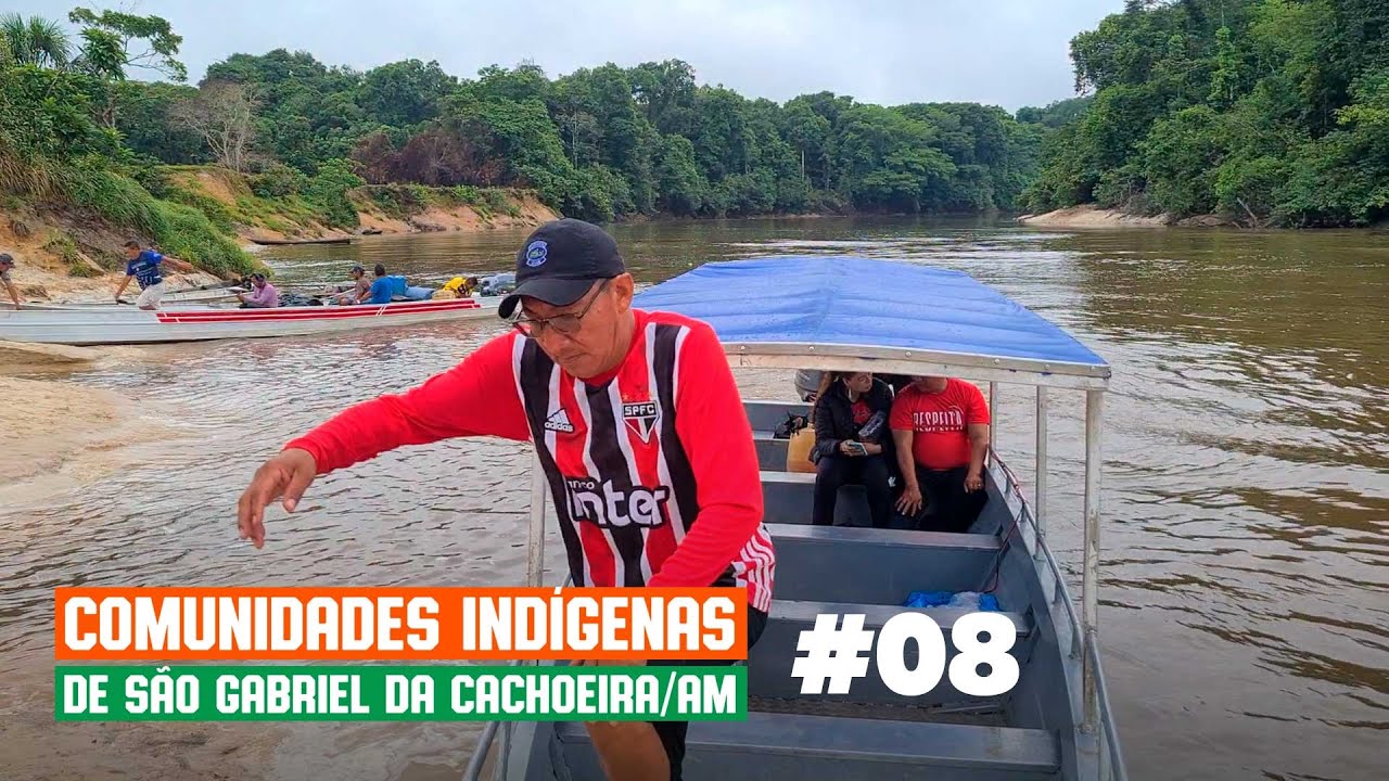 Visitando COMUNIDADES INDÍGENAS de São Gabriel da Cachoeira - Rio Tiquié no Amazonas - Ep.08