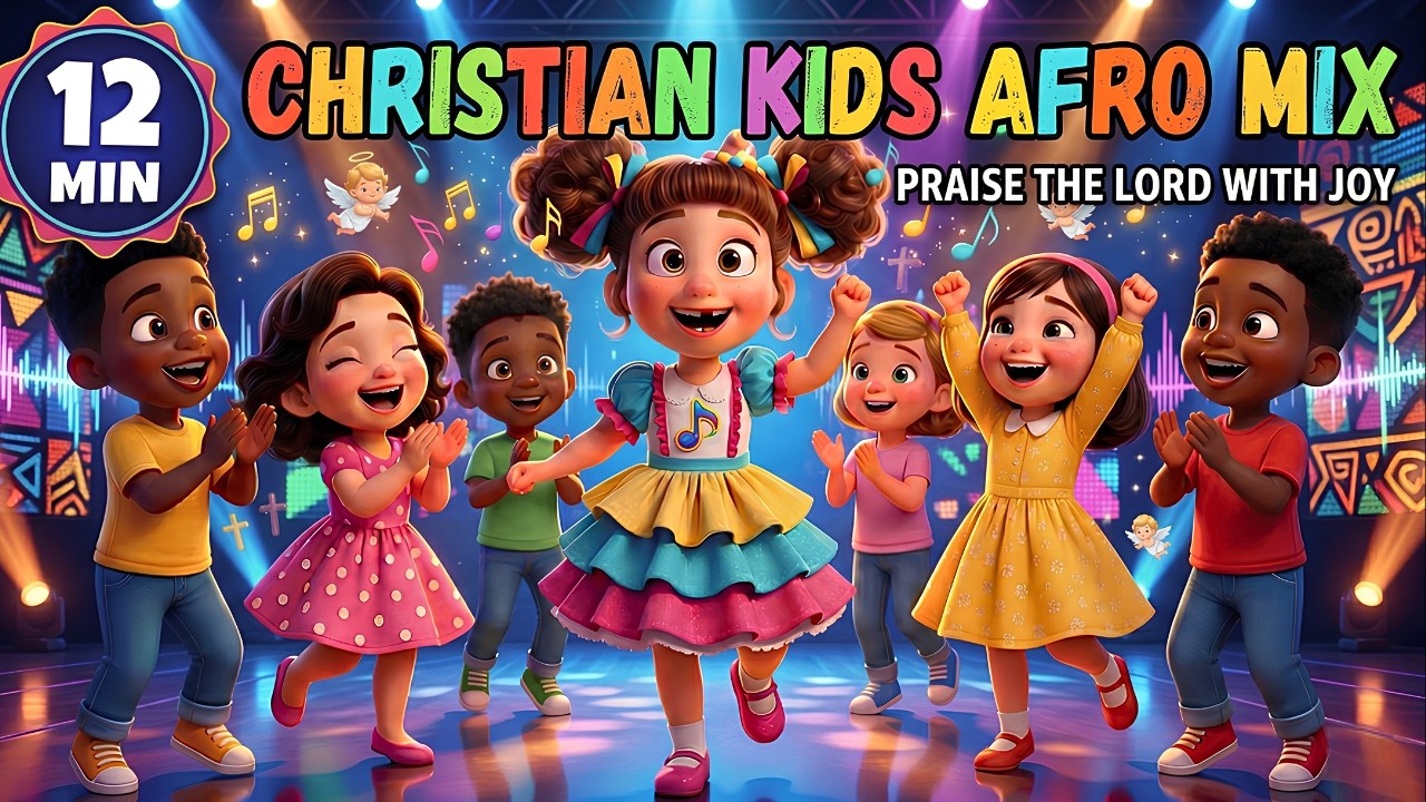 Christian Kids Afrobeats Mix 🎶 12 Min Joyful Dance & Jesus Songs