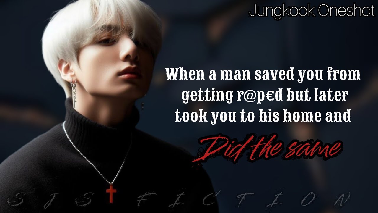 When a man saved you from getting r@p€ but later took you to his home and did the same || Oneshot