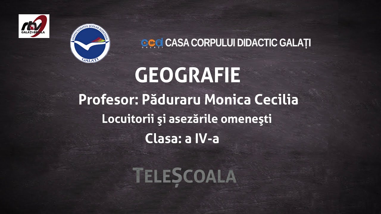 Geografie - Clasa a 4-a - Locuitorii și așezările omenești