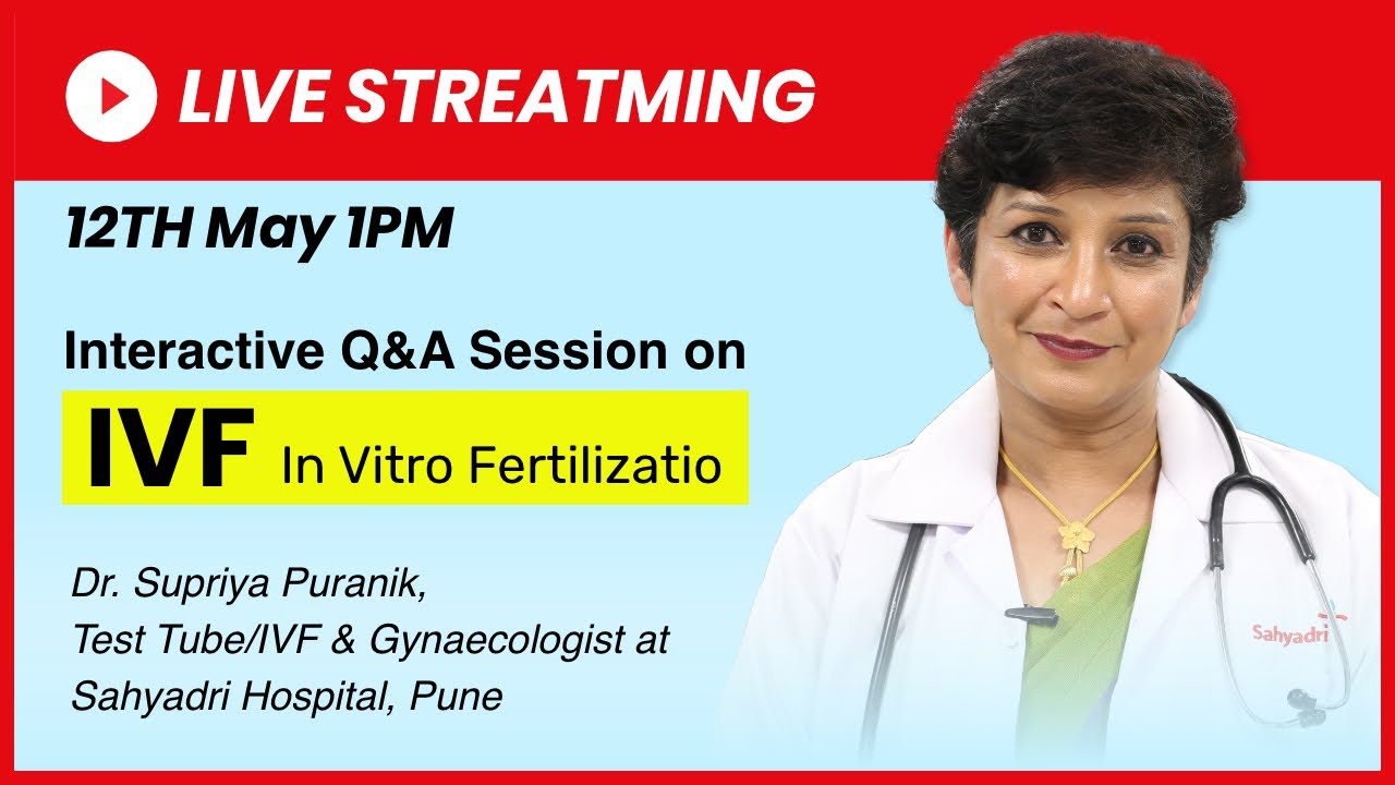[LIVE] Dr Supriya Puranik Live Discussing IVF & Related Issues in 1 Hour Youtube Live | In Hindi