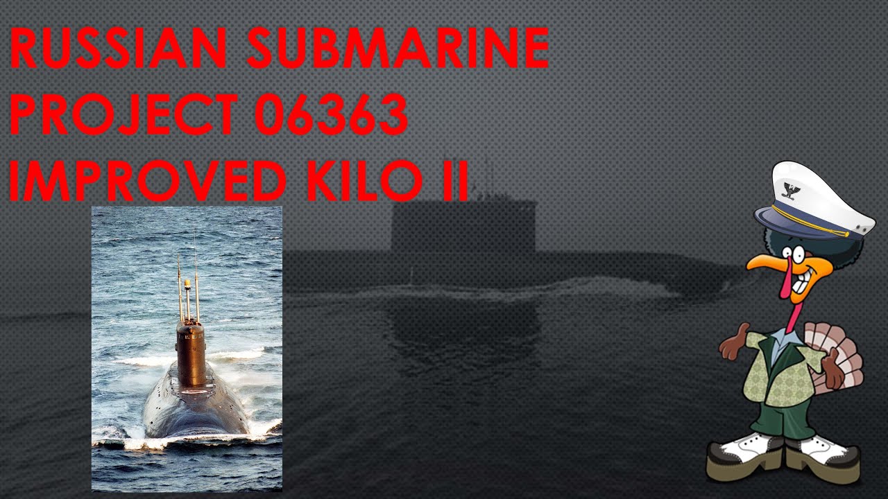 Russian Submarine Improved Kilo II