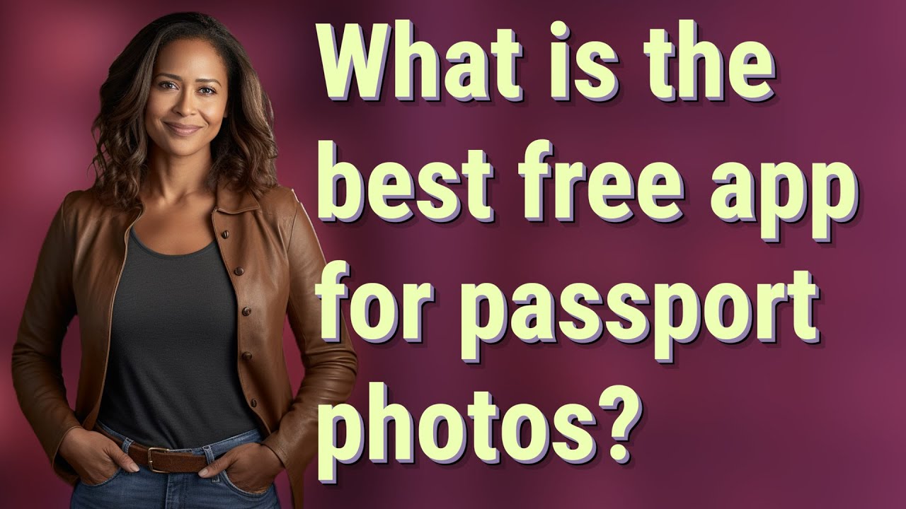 What is the best free app for passport photos?