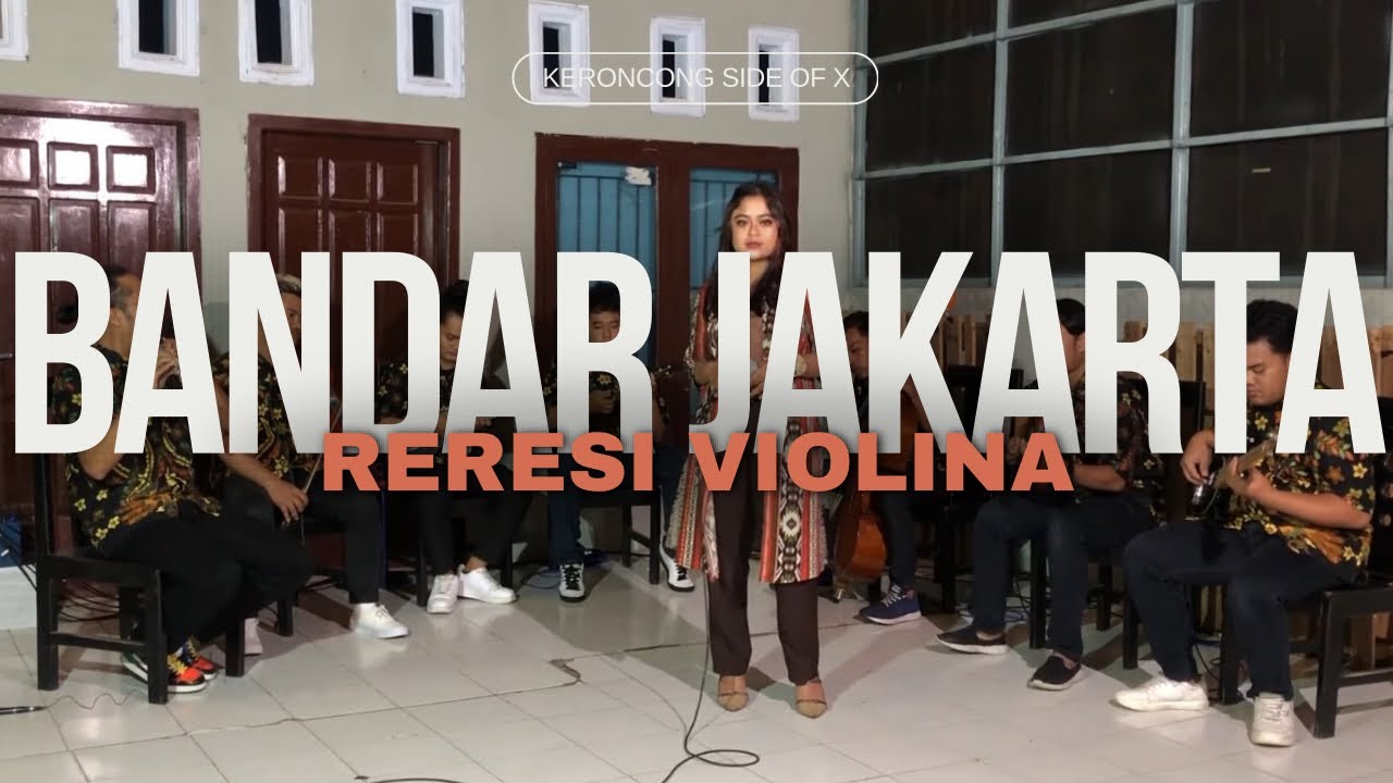 Kr. BANDAR JAKARTA - Reresi Violina (Seri Keroncong Asli Side of X)