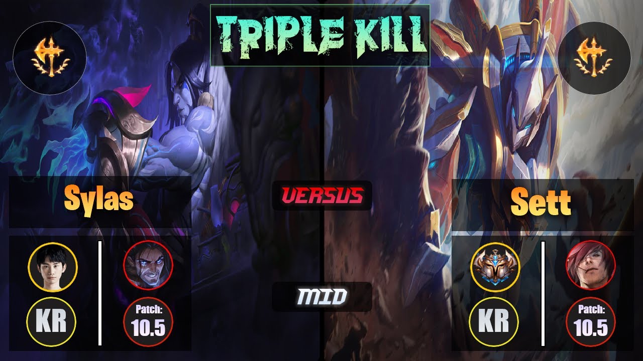Doinb SYLAS (Mid) [Conqueror] VS SETT - Challenger KR Patch 10.5 Triple Kill
