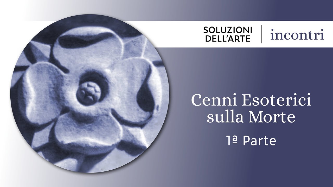 CENNI ESOTERICI SULLA MORTE [Parte 1]