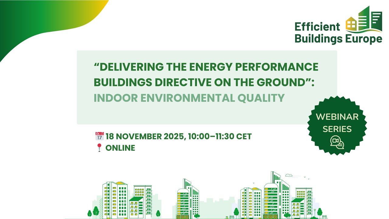 Delivering the EPBD: Indoor Environmental Quality (IEQ)