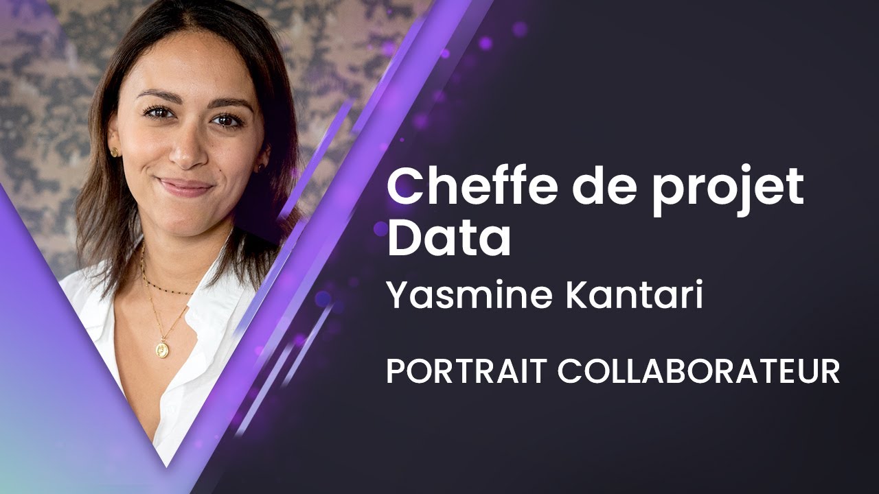 D&eacute;couvrez MV Group avec Yasmine Kantari, Cheffe de projet Data