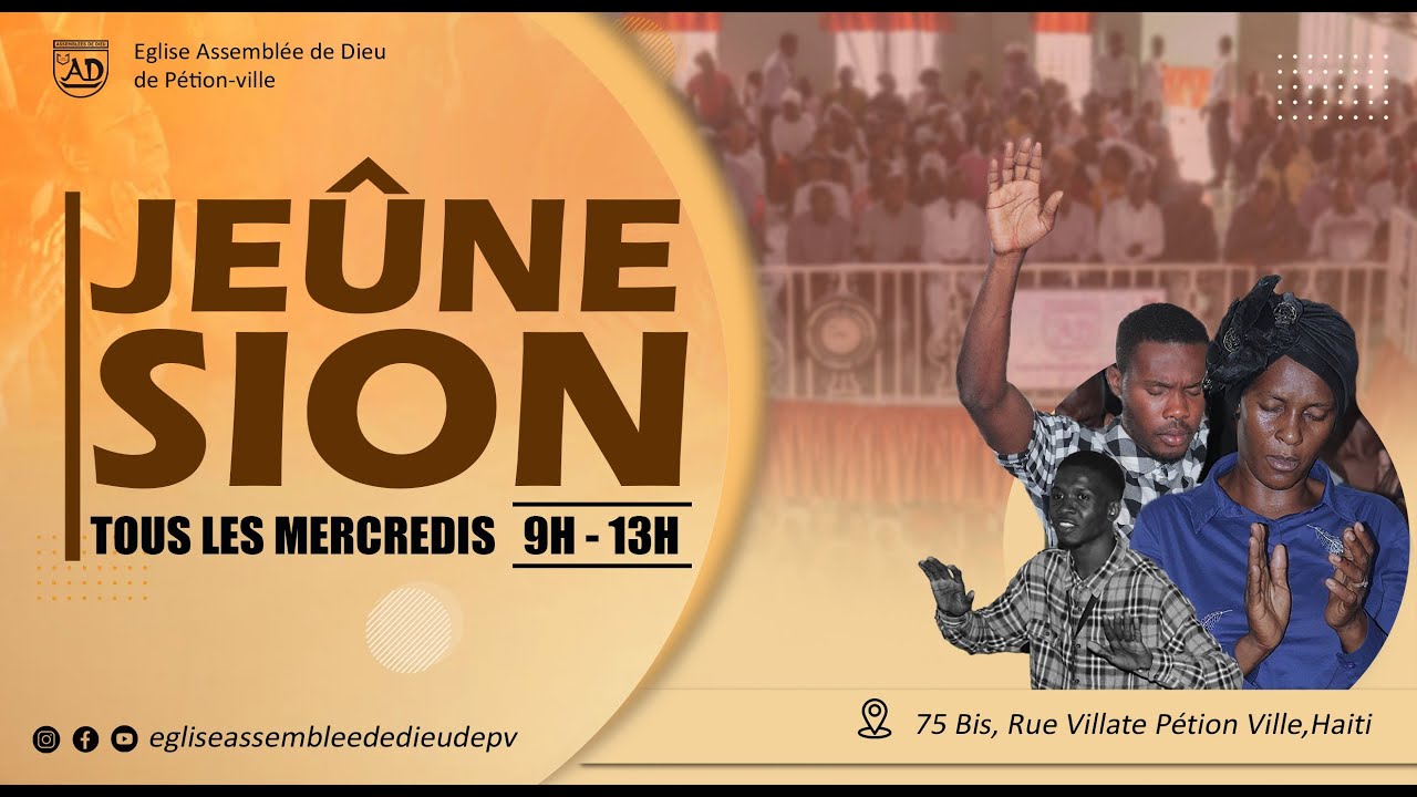 Jeûne SION || Eglise Assemblée De Dieu de Pétion-Ville | 18.02.26