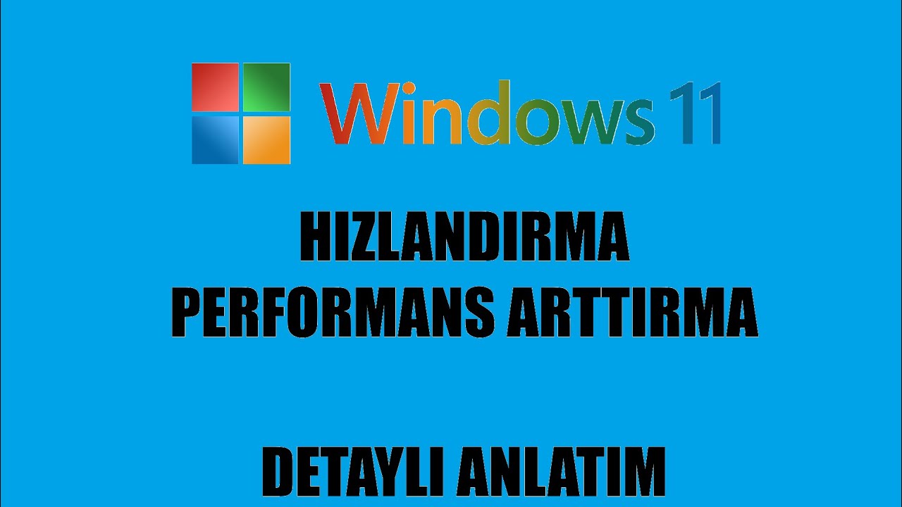 WINDOWS 11 ETKİLİ HIZLANDIRMA/PERFORMANS ARTTIRMA 2026