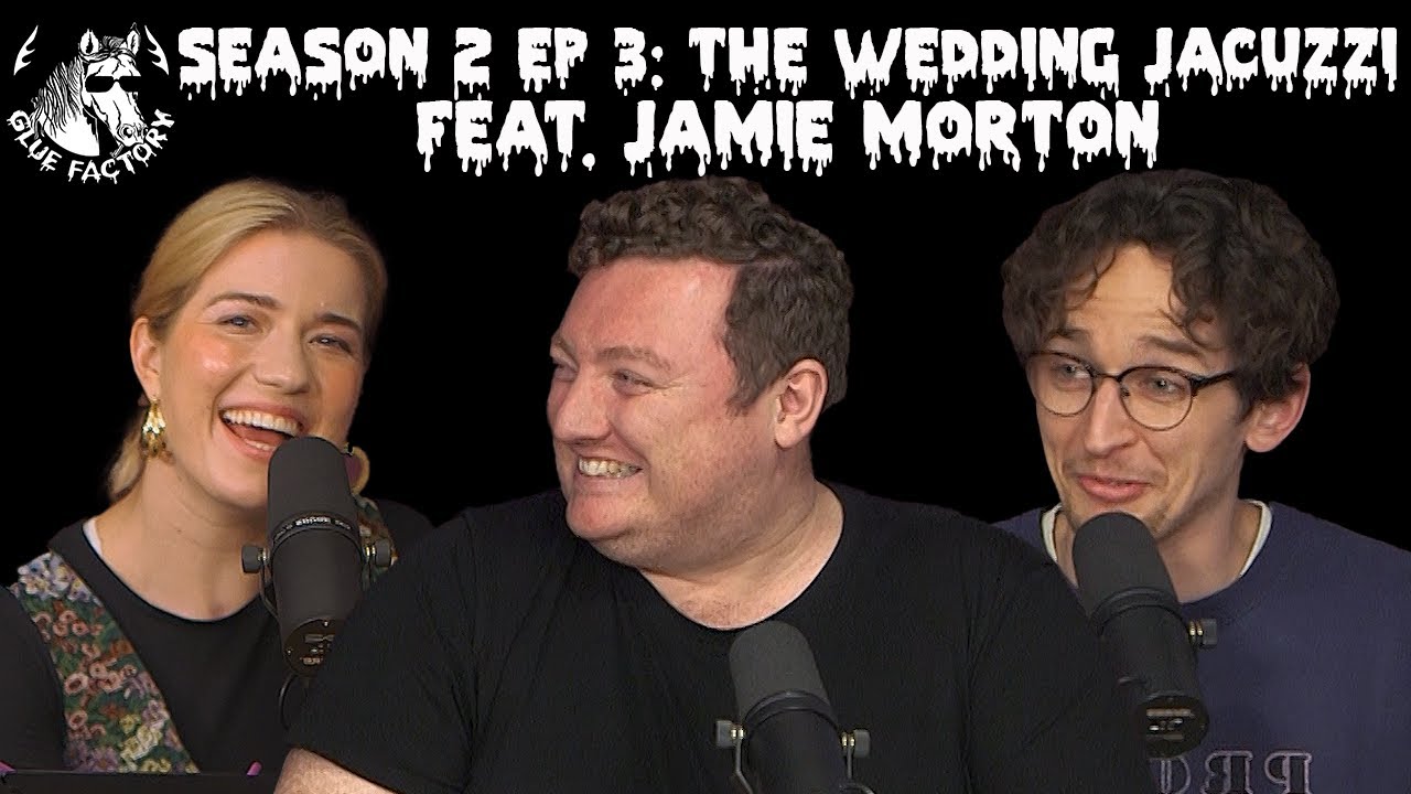S2 E3: Jamie Morton (My Dad Wrote a Porno)