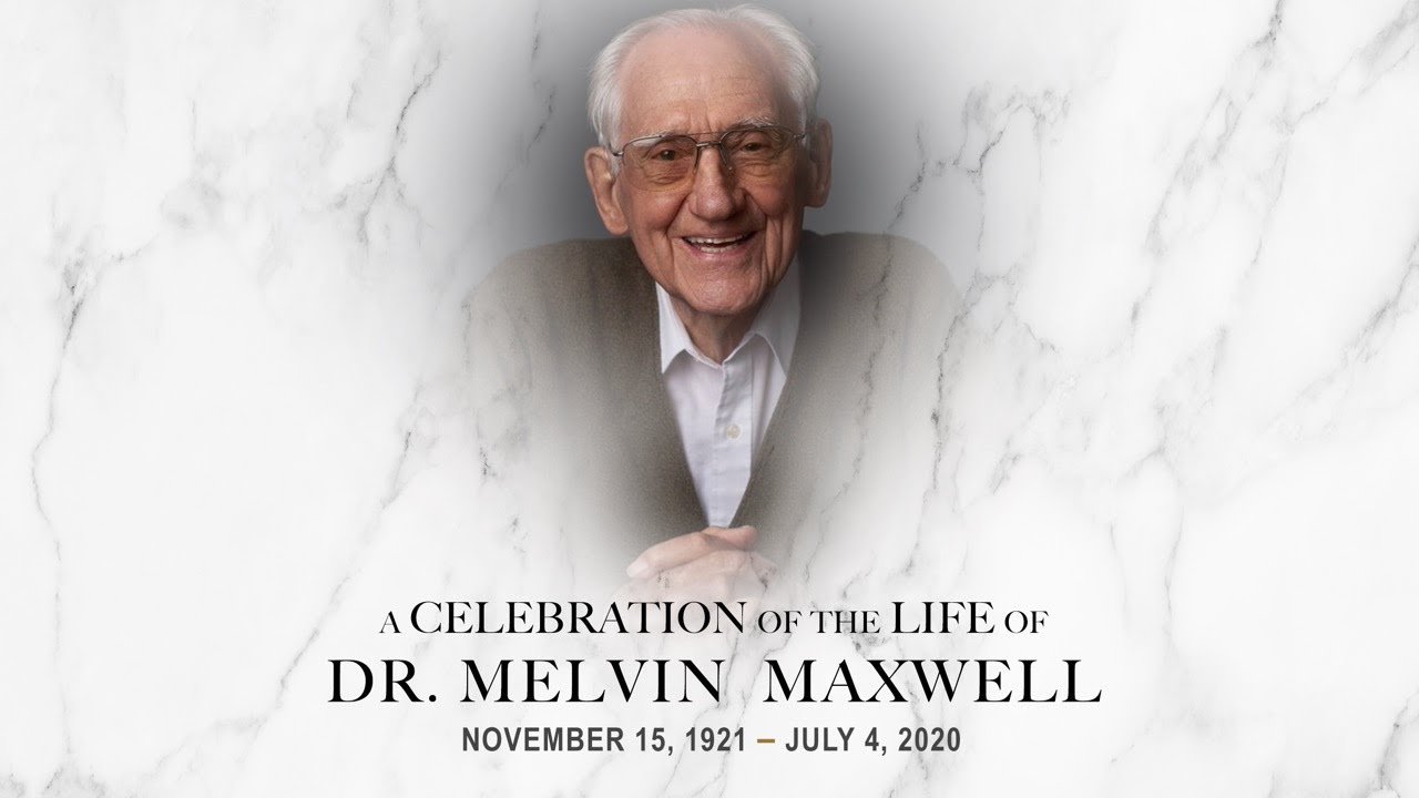 Memorial Service for Dr. Melvin Maxwell