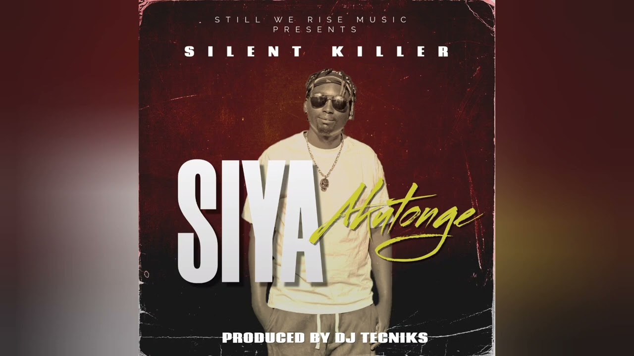 Silent killer - Siya Vakutonge ( pamatisvitsa riddim ) #kuffkaff 