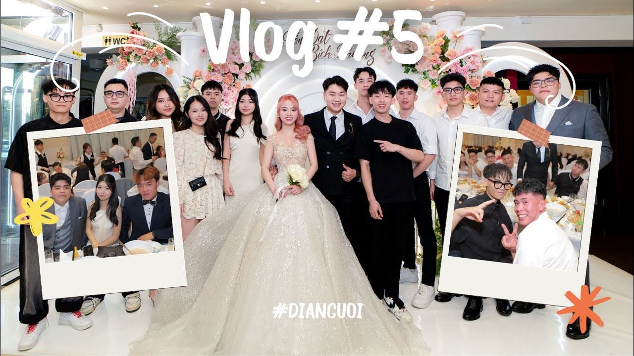 Vlog #5| Đám cưới Đạt Phương 👰🤵