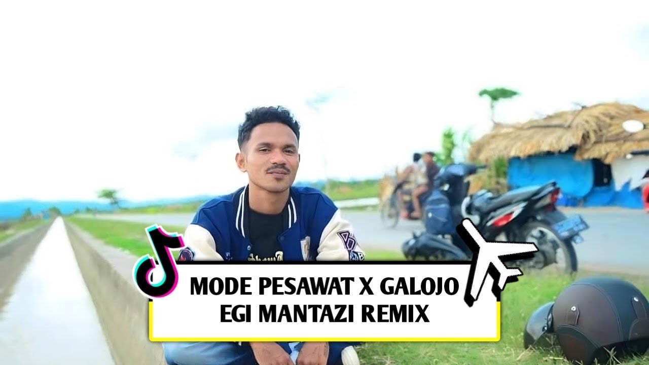 SENTAK PARTY‼️MODE PESAWAT X GALOJO || EGI MANTAZI REMIX