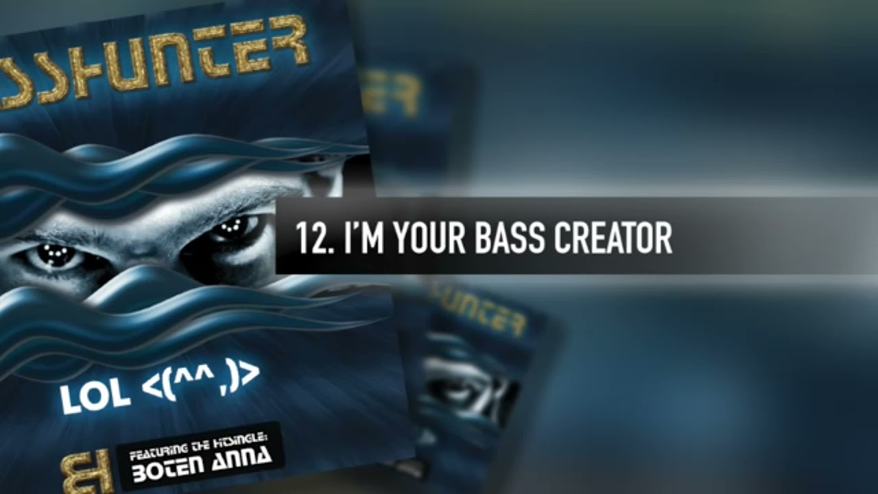 JHUNTER - I'm your Bass Creator (Bass)