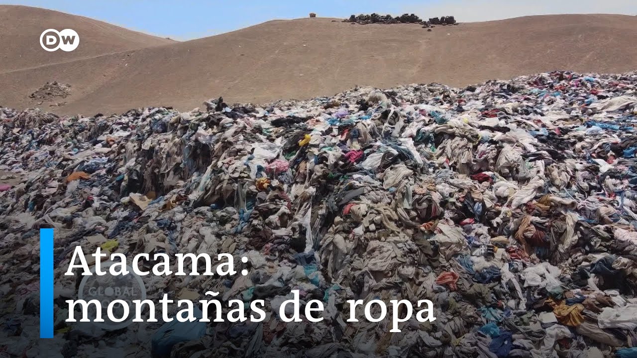 Chile: basura textil en el desierto | Global 3000