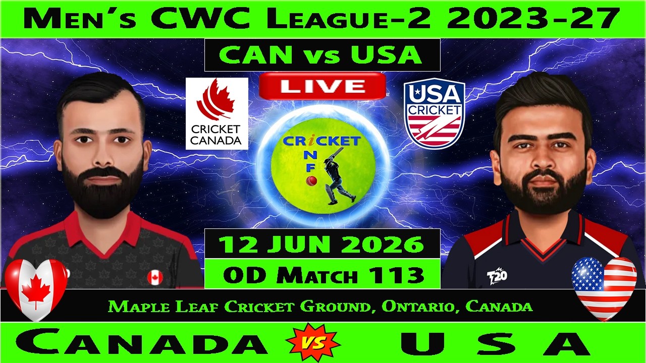 Canada vs United States | CAN vs USA | 113th ODI of ICC Men's Cricket World Cup League 2 | CAN vs US