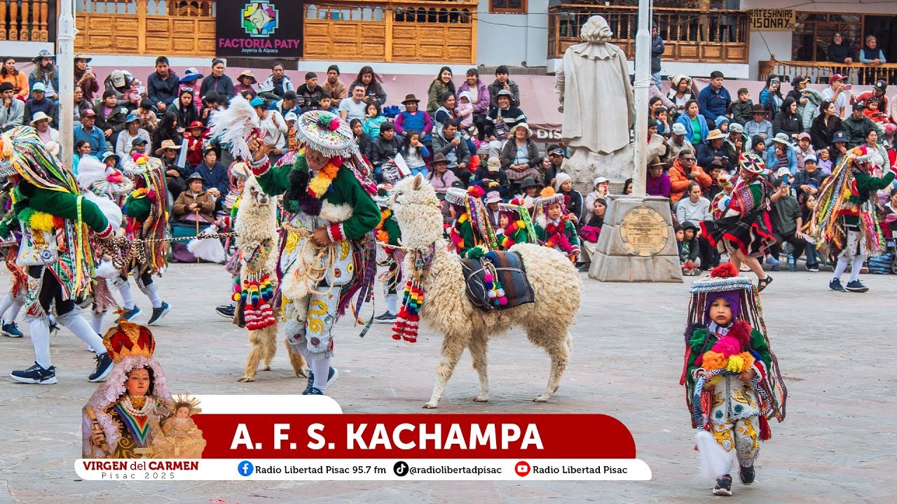 KACHAMPA DE PISAC - VIRGEN DEL CARMEN PISAC 2025