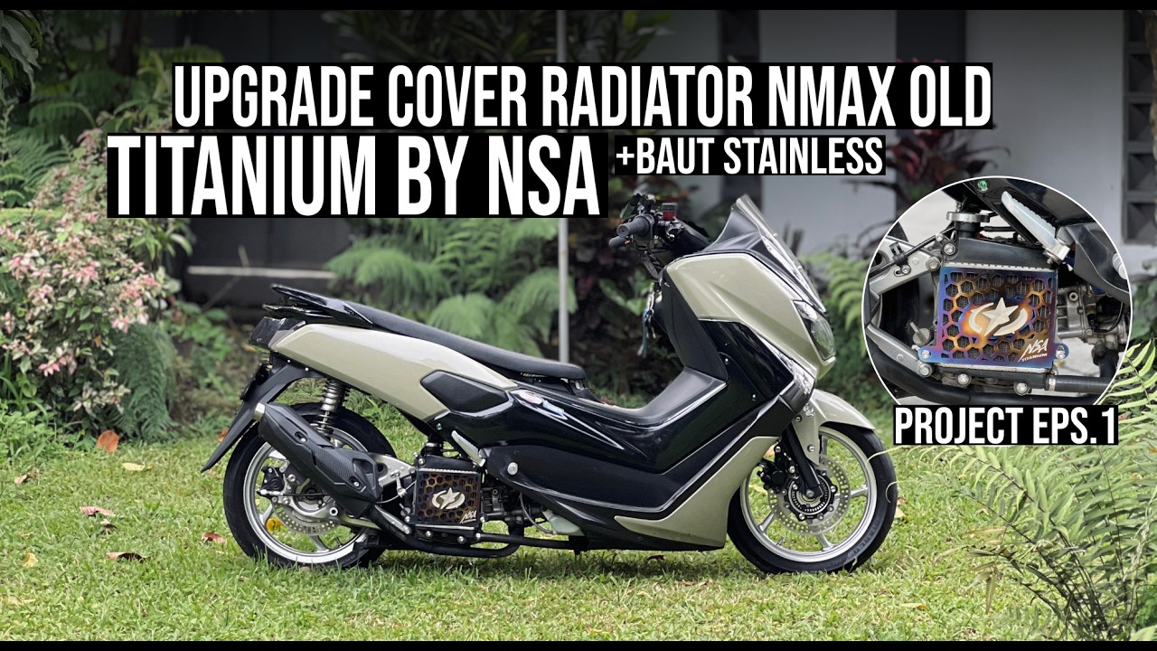 RADIATOR STD NMAX JADI KEREN CUMA MODIF INI 👀😍