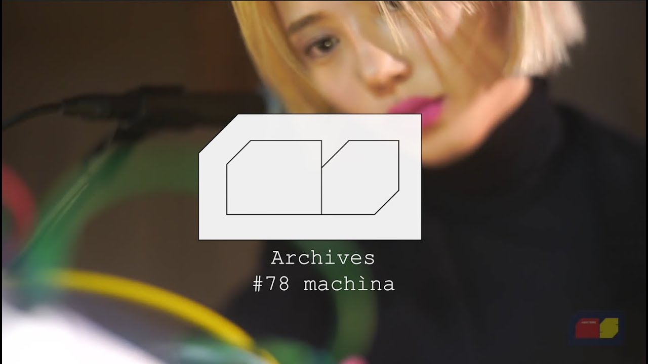 【MUSIC SHARE Archives】machìna #078 @Red Bull Music Studios Tokyo