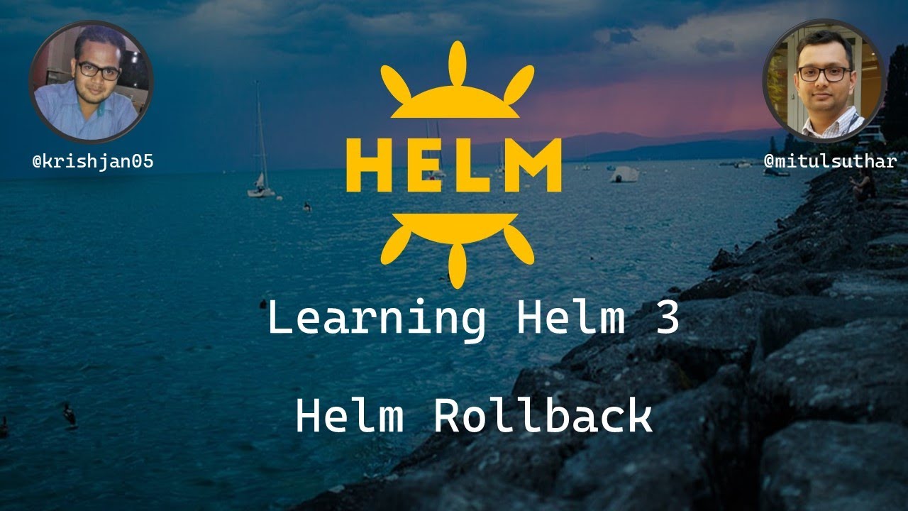 Learning Helm 3 - Rollback Command