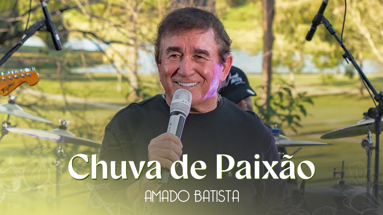 Amado Batista - CHUVA DE PAIXÃO - DVD 