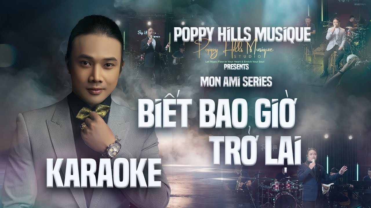 Poppy Hills Musique Karaoke - Biết Bao Giờ Trở Lại, Tuấn Nghĩa Cover